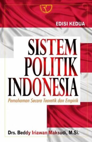 Sistem Politik Indonesia – Beddy Iriawan