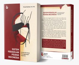 Sistem Peradilan Pidana Indonesia – Maman Budiman, S.H., M.H.
