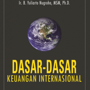 Dasar-dasar Keuangan Internasional – Ferdinand Dehoutman & Yuliarto