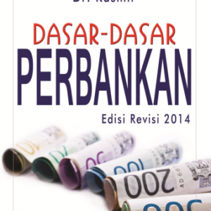 Dasar-dasar Perbankan – Kasmir