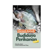 Dasar-Dasar Budidaya Perikanan – Hamdan Alwi dan Usman Muhammad Tang