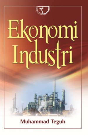 Ekonomi Industri – Muhammad Teguh
