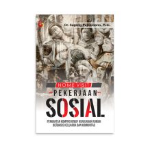 Home Visit Pekerjaan Sosial – Dr. Sugeng Pujileksono, M.Si