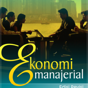 Ekonomi Manajerial – Henry Faisal Noor