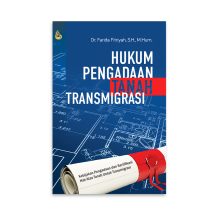 Hukum Pengadaan Tanah Transmigrasi – Farida Fitriyah