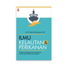 Ilmu Kelautan dan Perikanan – Dr. Ir. Mimit Primyastanto, M.P