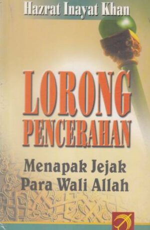 LORONG PENCERAHAN – Hazrat Inayat
