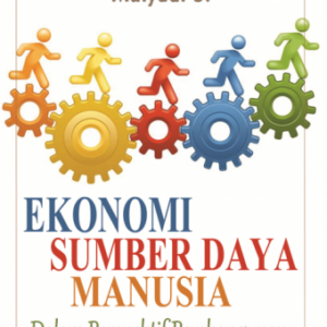 Ekonomi Sumber Daya Manusia – Mulyadi
