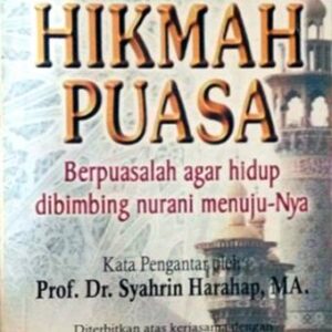 Hikmah Puasa – Syahrin Harahap