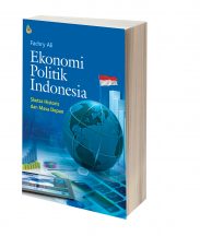 EKONOMI POLITIK INDONESIA – FACHRY ALI