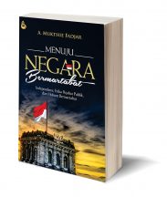 MENUJU NEGARA BERMARTABAT – A. MUKHTIE FADJAR