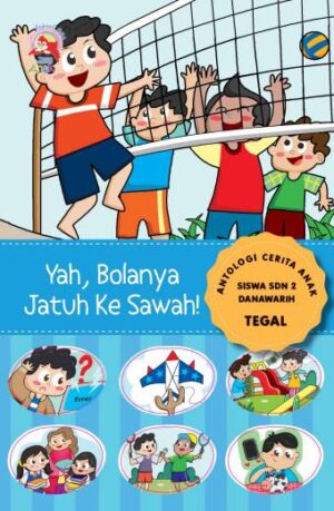 Yah, bolanya jatuh ke sawah – Nanang Martono