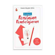 SISTEM PENILAIAN PEMBELAJARAN TEORI DAN PRAKTIK – HAWWIN MUZAKKI
