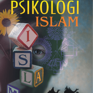 Psikologi Islam – Rafy Sapury