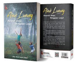 ANAK LANANG: Menoreh Mimpi, Menggapai Langit – Gema Mirza Louisa Yudisti