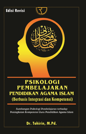 Psikologi Pembelajaran Pendidikan Agama Islam- Tohirin