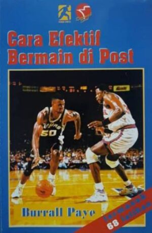 Cara Efektif Bermain di Post – Burrall Paye