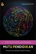 Sistem Penjaminan Mutu Pendidikan – Agus Zaenul Fitri – INTRANS PUBLISHING