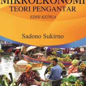 Mikroekonomi Teori Pengantar – Sadono Sukirno