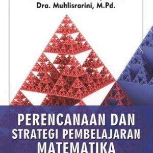 Perencanaan dan Strategi Pembelajaran Matematika – Ali Hamzah & Muhlishrarini