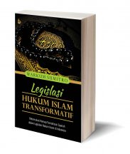 Legislasi Hukum Islam Transformatif – Warkum Sumitro