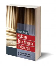 Hukum Tata Negara Indonesia – Encik Muhammad Fauzan, S.H., LL.M