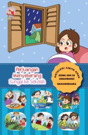 Perjuangan menyeberang sungai ke sekolah – Nanang Martono