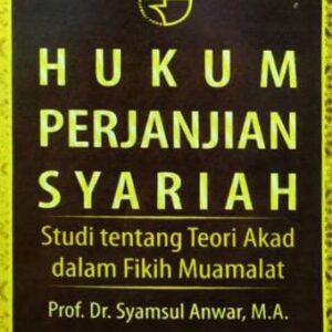 Hukum Perjanjian Syariah – Syamsul Anwar