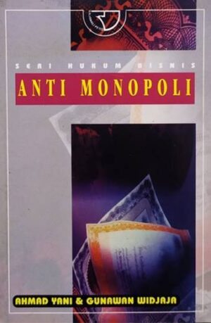 Anti Monopoli – Gunawan Wijaya