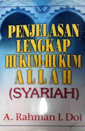 Penjelasan Lengkap Hukum-Hukum Allah – Rahman Idoi