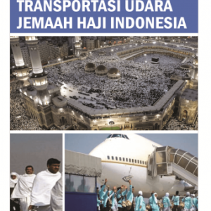 Aspek Hukum Transportasi Udara Jemaah Haji Indonesia – Martono