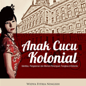 Anak Cucu Kolonial Identitas Pengalaman dan…