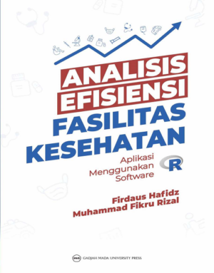 Analisis Efisiensi Fasilitas Kesehatan: Aplikasi Menggunakan…