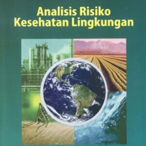 Analisis Risiko Kesehatan Lingkungan