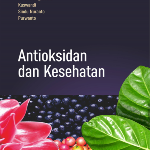 Antioksidan dan Kesehatan
