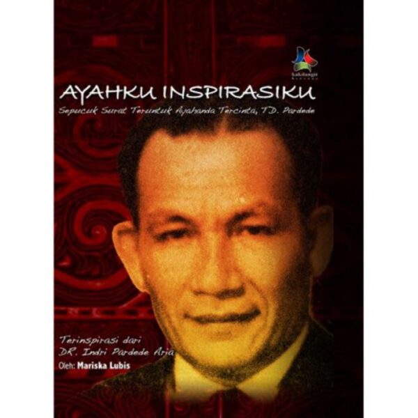 Ayahku Inspirasiku - Mariska Lubis