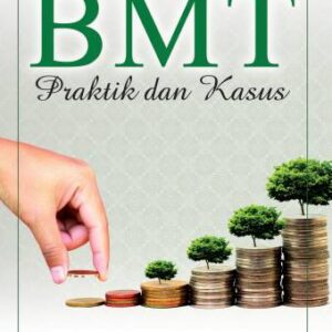 BMT Praktik dan Kasus – Widiyanto
