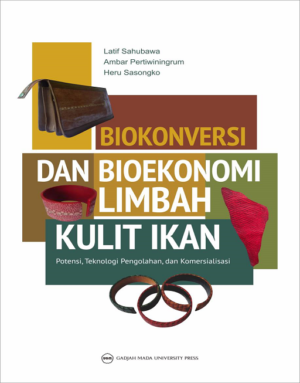 Biokonversi dan Bioekonomi Limbah Kulit Ikan:…