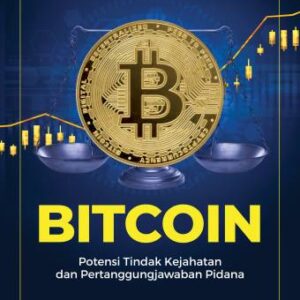 BITCOIN – DR. I GUSTI KADE BUDHI Budhi H., S.I.K., S.H., M.HUM.