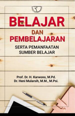 Belajar dan Pembelajaran – Karwono