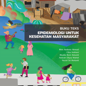 Buku Teks Epidemiologi Untuk Kesehatan Masyarakat