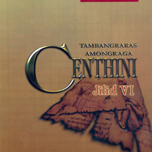 Centhini Tambangraras-Amongraga Jilid VI