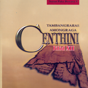 Centhini Tambangraras-Amongraga Jilid XII