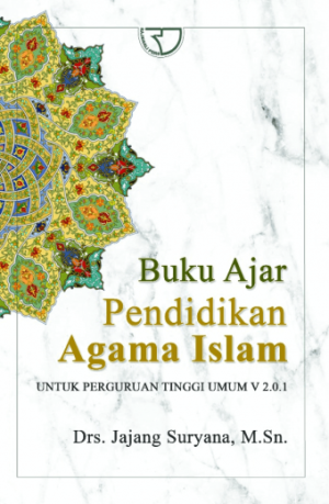 Buku Ajar Pendidikan Agama Islam – Jajang Suryana (Undiksha)