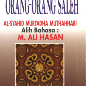 Cerita Bijak Orang-orang Saleh – Al-Syahid Murtadha