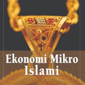Ekonomi Mikro Islami – Adiwarman Karim