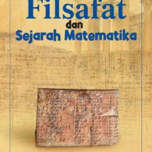 FILSAFAT DAN SEJARAH MATEMATIKA – Nurul Afni Sinaga, S.Pd., M.Pd., dan Fitri Ayu Ningtiyas, S.Pd., M.Pd.