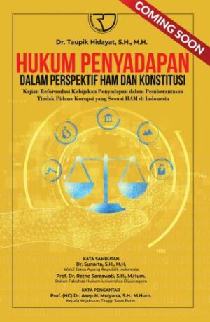 HUKUM PENYADAPAN -Dr. Taupik Hidayat, S.H., M.H.