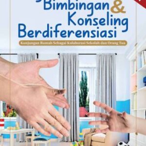 Layanan Bimbingan dan Konseling Berdiferensiasi (Masalah Akademik, Pribadi, Sosial, Karier – Dr. Abdullah Sinring