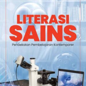 LITERASI SAINS Pendekatan Pembelajaran Kontemporer – Uus Toharudin; Devi Rahmiati; Nurul Fazriyah; Sopyan Hendrayana